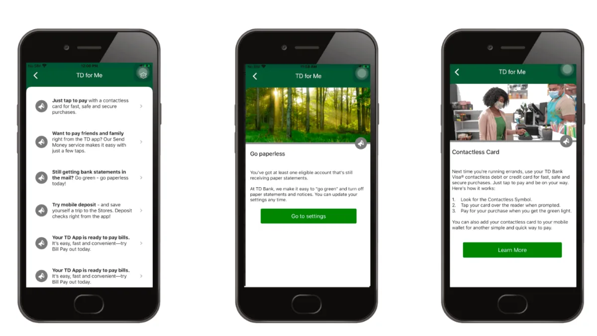Three TD for Me app screens: personalized nudges, go paperless, and contactless card